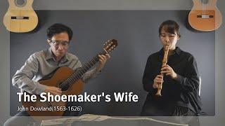 The Shoemaker's Wife - John Dowland