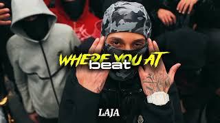 WHERE YOU AT - LAJA (BEAT) #spanishdrill @lajaOficiall