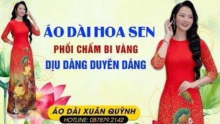  08.7879.2142 Áo Dài Hoa Sen Phối Chấm Bi Duyên Dáng A21 - Áo Dài Xuân Quỳnh