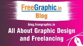 Blog for Graphic Designer and Freelancing | blog.freegraphic.in