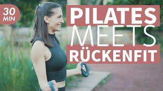 Pilates meets Rückenfit 30  Ganzheitliches Workout für einen widerstandsfähigen Rücken