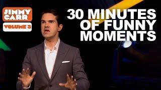 30 Minutes of Funny Moments Vol 3 | Best of Jimmy Carr | Jimmy Carr