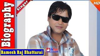 Ramesh Raj Bhattarai - Nepali Singer Biography Video, Songs