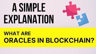 What Are Oracles In Blockchain? | A Simple Explanation