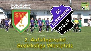 2. Aufstiegsspiel Bezirksliga Westpfalz SV Katzweiler - SC Busenberg beim SV Bann