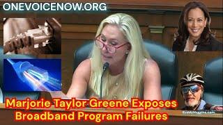 Marjorie Taylor Greene Exposes Broadband Program Failures