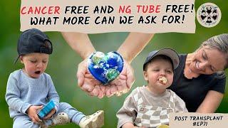 CANCER FREE AND NG TUBE FREE! WHAT MORE CAN WE ASK FOR!? ...#EP71