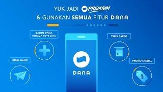 Ayo Upgrade Jadi Akun DANA Premium