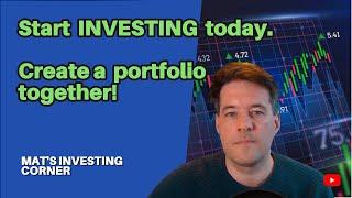 Start Investing today: Create a portfolio together!