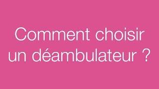 Comment choisir un Déambulateur ? - Conseils et solutions pour personnes à mobilité réduite.