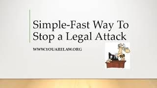 Stop Legal Attack - The Fast Way