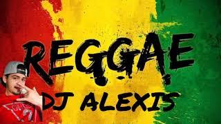 MIX REGGAE CLASICO DJ ALEXIS