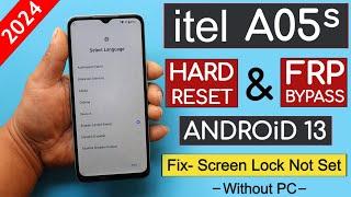 Itel A05s A663L Hard Reset & Frp Bypass Without Pc - Screen Lock Setup Fail Solution - 2024