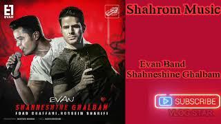Evan Band - Shahneshine Ghalbam