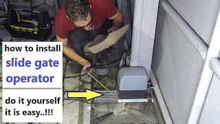 how to install slide gate operator - do it yourself