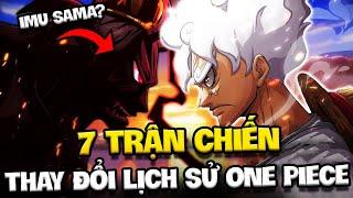 7 TRẬN CHIẾN KHIẾN THAY ĐỔI LỊCH SỬ ONE PIECE