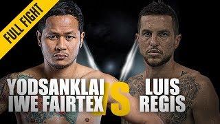 ONE: Full Fight | Yodsanklai IWE Fairtex vs. Luis Regis | Epic Knockout | December 2018