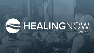 Healing NOW with Chad Gonzales - January 22, 2025