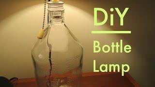 How to make ● a Bottle Lamp