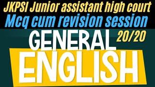 GENERAL ENGLISH | MCQ CUM REVISION SESSION | JUNIOR ASSISTANT | JKPSI |