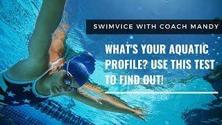 SWIMMING - FREESTYLE - What's Your Aquatic Profile? Use This Test to Find Out!