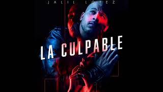 Jalil Lopez - La Culpable (Official Audio)
