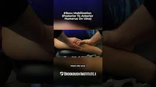 Elbow Mobilization (Posterior To Anterior Humerus On Ulna)
