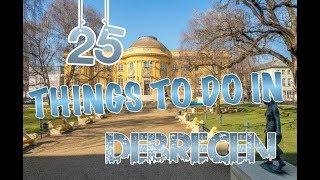 Top 25 Things To Do In Debrecen, Hungary