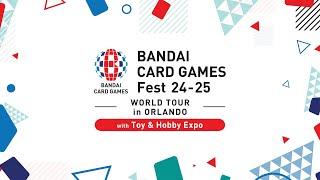 Bandai Card Games Fest 24-25 Orlando, Florida Day 2