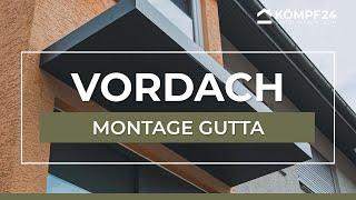 Wir montieren ein Vordach | GUTTA BS250