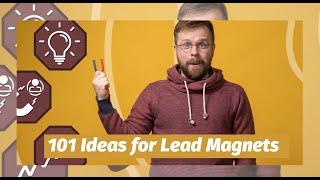 101 Ideas for Lead Magnets