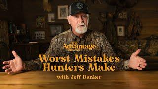 Advice On What NOT to Do During The Rut | Worst Mistakes Hunters Make | The Advantage