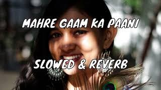 MAHRE GAAM KA PAANI (SLOWED & REVERB)| #rajupunjabi | #haryanvi | #haryanvisong |#viralsong |