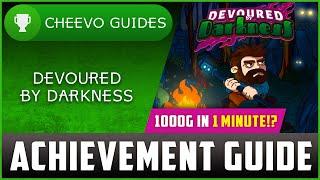 Devoured By Darkness - Achievement / Trophy Guide (Xbox/PS4) **FASTEST 1000G OF 2022!?**