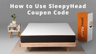 How to Use Sleepyhead Coupon Code?