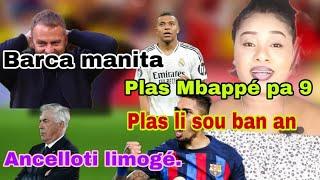 Mbappé ou Vinicius sou ban. Barça manita. Ancellotti preske ale.. 4e journée LDC a.