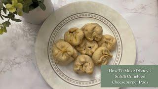 How To Make Disney's Satu'li Caneteen Cheeseburger Pods #disneyrecipes