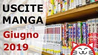 Uscite MANGA, GIUGNO 2019 | Animeclick