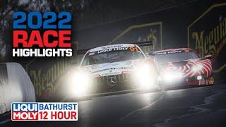 Race Highlights | LIQUI MOLY Bathurst 12 Hour 2022