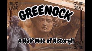 Greenock, a half mile of history!