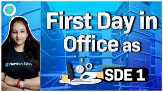 First Day in Office | A day in life of a Software Developer