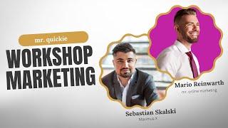 3 Workshop-Marketing Tipps mit Sebastian Skalski von Maximus-X - mr. quickie #10