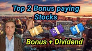 Top 2 Bonus Paying Stocks | Psx |