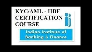 KYC/AML| IIBF 2022 | REMOTE PROCTORED EXAMS| IIBF| CERTIFICATE EXAMS