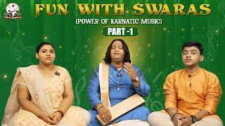 Fun With Swaras (Power Of Karnatic Music) Part - 1 | Mahesh Vinayakram