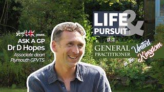 Ask a GP: Dr. David Hopes, Associate Dean | Life of a General Practitioner in the United Kingdom