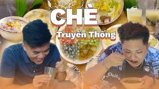 Tập này chúng tôi đi ăn CHÈ (không đủ hết các loại chè nhưng cũng nhiều)