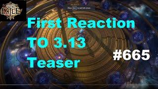 [Path of Exile] TheGAM3Report1 First Reaction To 3.13 Atlas In Arena Expansion Teaser - 665