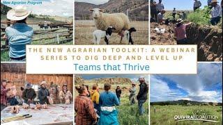 New Agrarian Toolkit #5 - Teams that Thrive