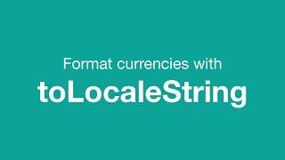 Quicktip Format currencies with toLocaleString